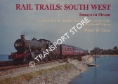 Book cover of Rail Trails: South West  by GRAY, Peter W. 